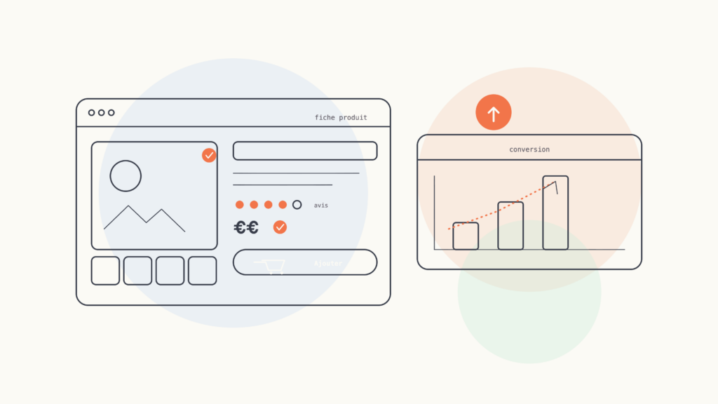Comment optimiser vos fiches produit e-commerce pour booster vos conversions